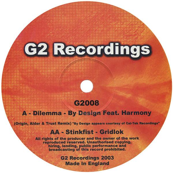 Gridlok, By Design - Dilemma (Origin, Trust & Alder Remix) / Stinkfist