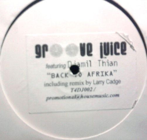 Groove Juice, Yamil Thian - Back To Afrika