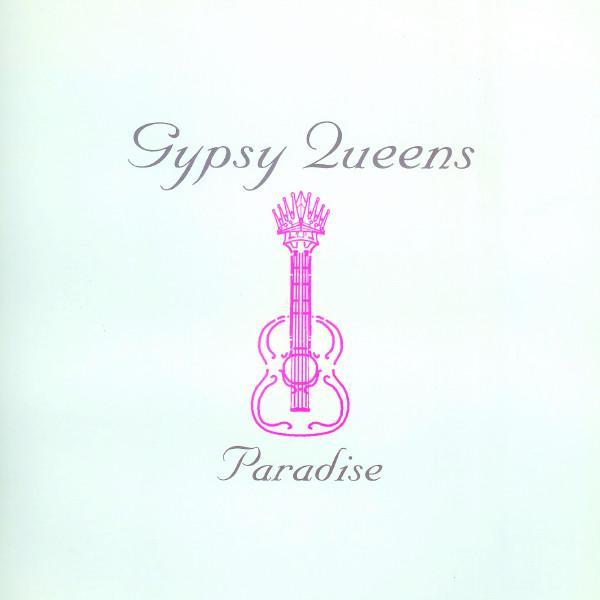 Gypsy Queens - Paradise