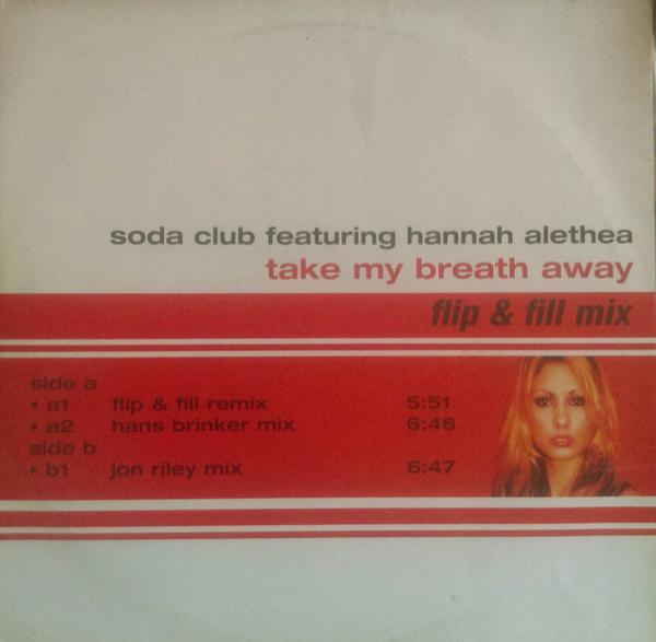 Hannah Alethea, Soda Club - Take My Breath Away