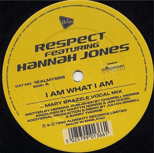 Hannah Jones, Respect - I Am What I Am