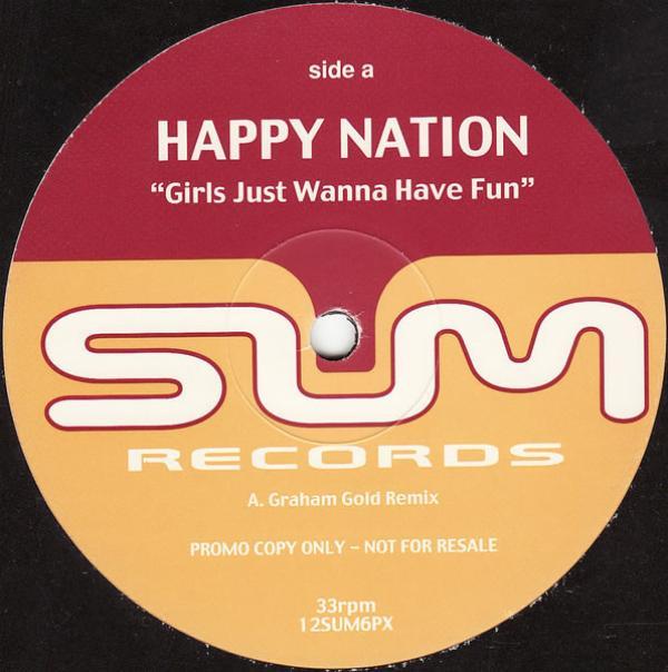 Happy Nation - Girls Just Wanna Have Fun