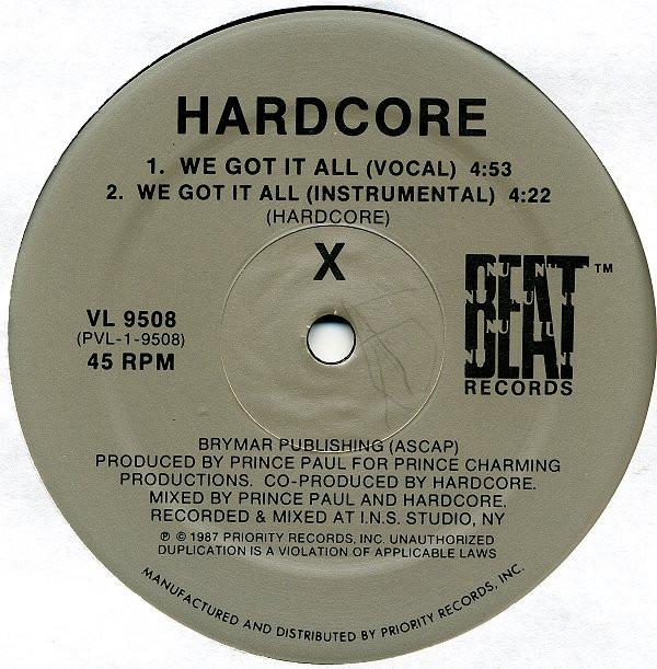 Hardcore (2) - We Got It All / Power Of The Rhyme
