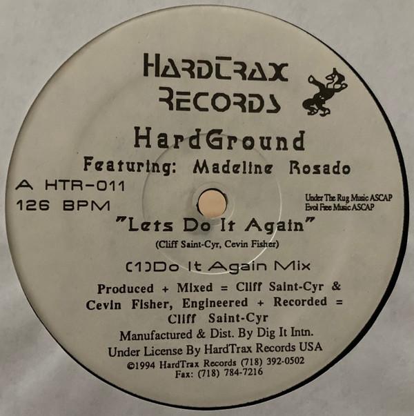 Hardground, Madeline Rosado - Let's Do It Again