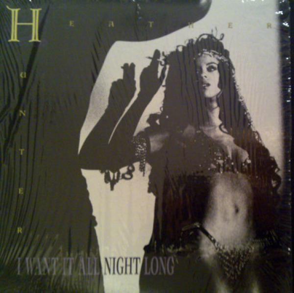 Heather Hunter - I Want It All Night Long
