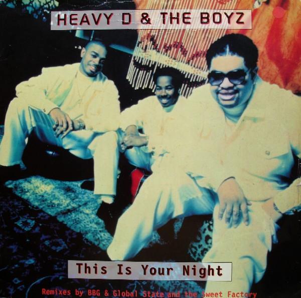 Heavy D. & The Boyz - This Is Your Night
