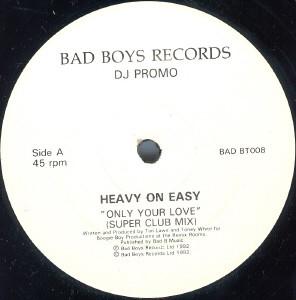 Heavy On Easy - Only Your Love