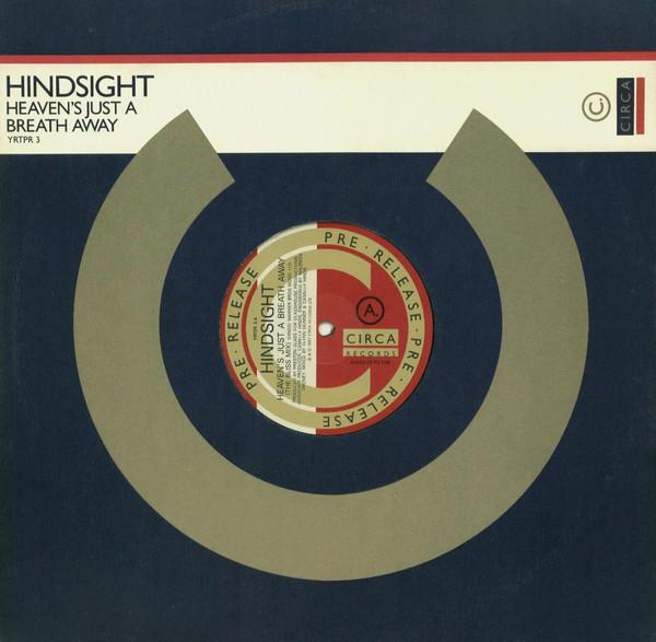 Hindsight  - Heaven's Just A Breath Away