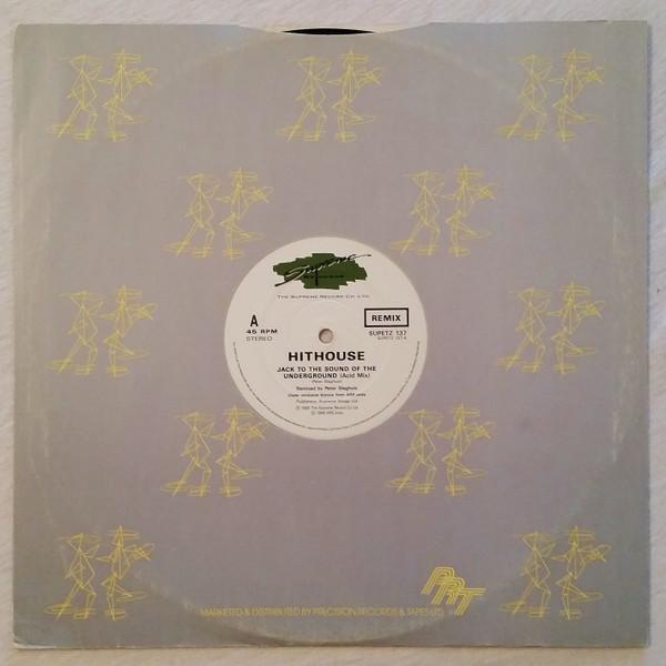 Hithouse - Jack To The Sound Of The Underground (Remix)