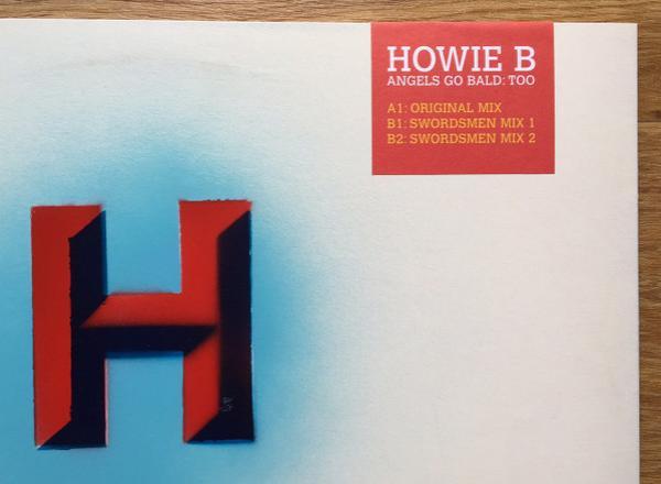 Howie B. - Angels Go Bald: Too