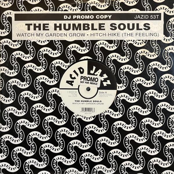 Humble Souls - Watch My Garden Grow