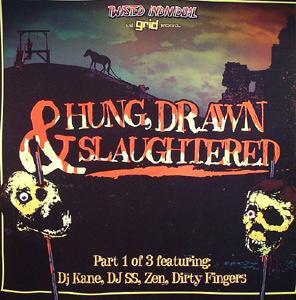  - Hung, Drawn & Slaughtered Part 1 of 3