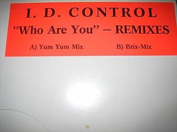 I.D. Control - Who Are You (Remixes)