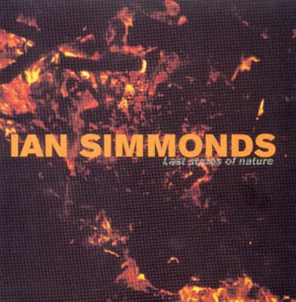 Ian Simmonds - Last States Of Nature