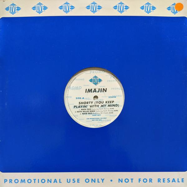 Imajin - Shorty (You Keep Playin' With My Mind)