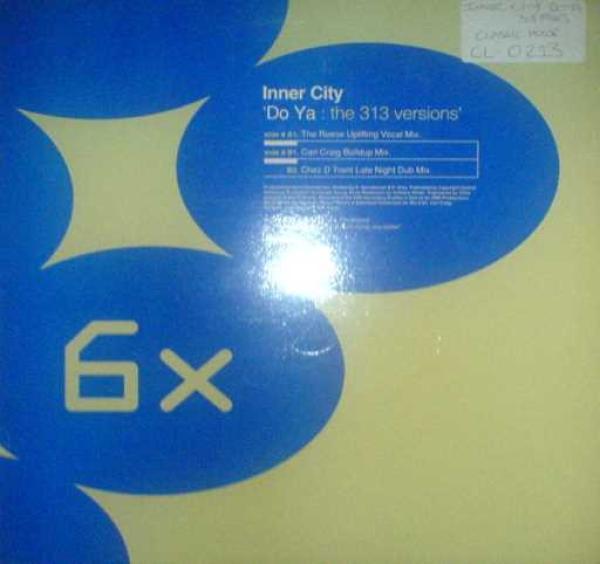 Inner City - Do Ya (The 313 Versions)