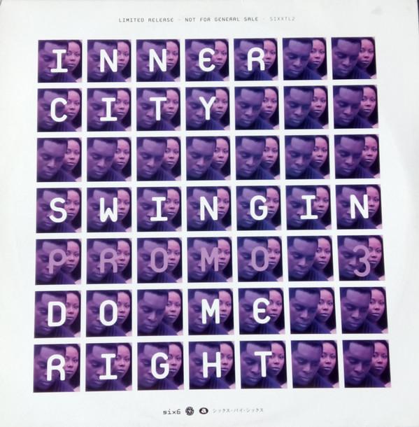 Inner City - Swingin / Do Me Right
