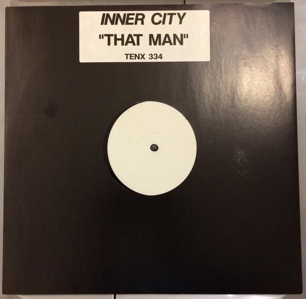 Inner City - That Man (He's All Mine)