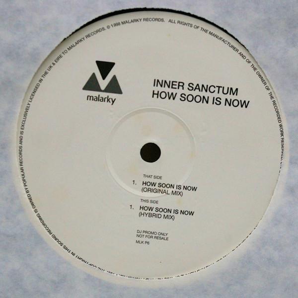 Inner Sanctum (2) - How Soon Is Now