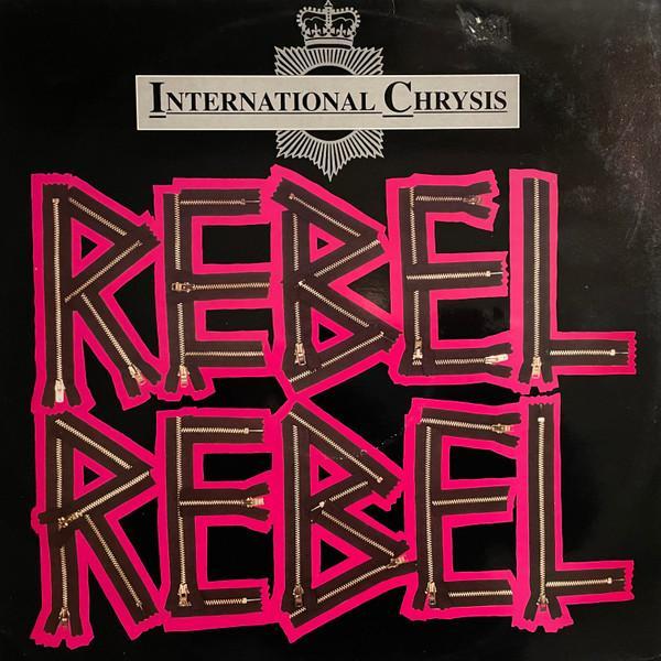 International Chrysis - Rebel Rebel