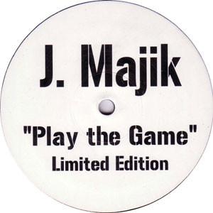 J Majik - Play The Game