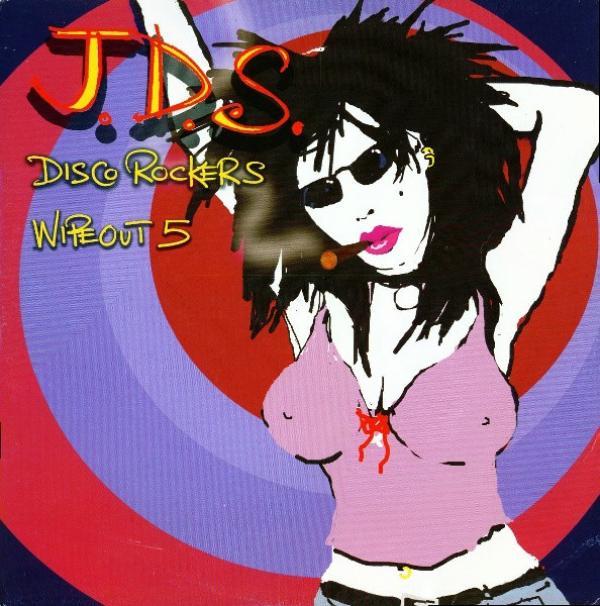 JDS - Disco Rockers / Wipeout 5