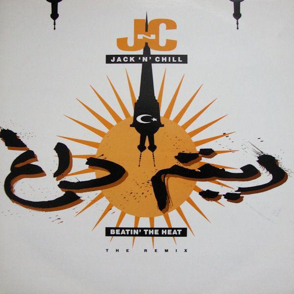 Jack 'N' Chill - Beatin' The Heat (The Remix)