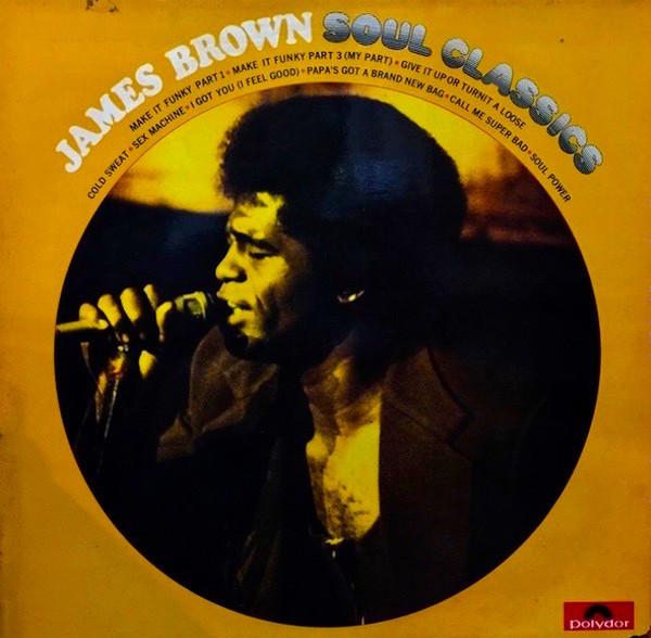 James Brown - James Brown Soul Classics