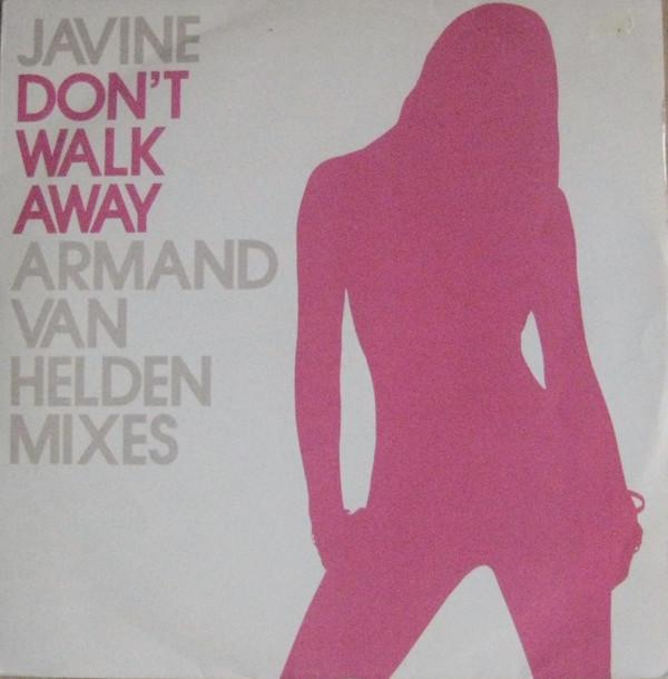 Javine - Dont Walk Away (Armand Van Helden Mixes)