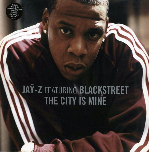 Jay-Z, Blackstreet - The City Is Mine