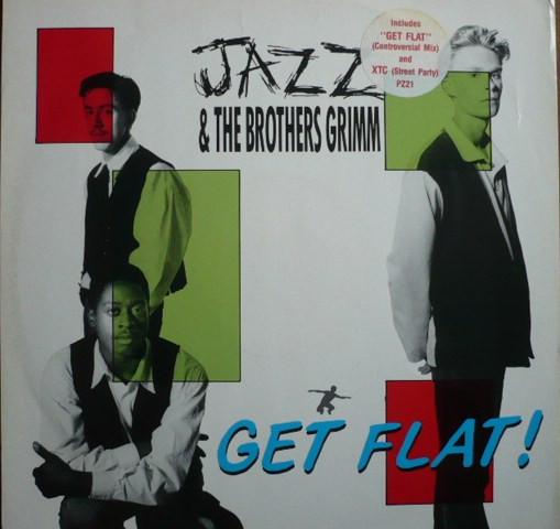 Jazz & The Brothers Grimm - Get Flat