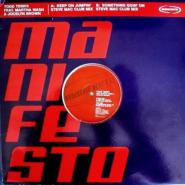 Jocelyn Brown, Todd Terry, Martha Wash - Keep On Jumpin' / Something Goin' On