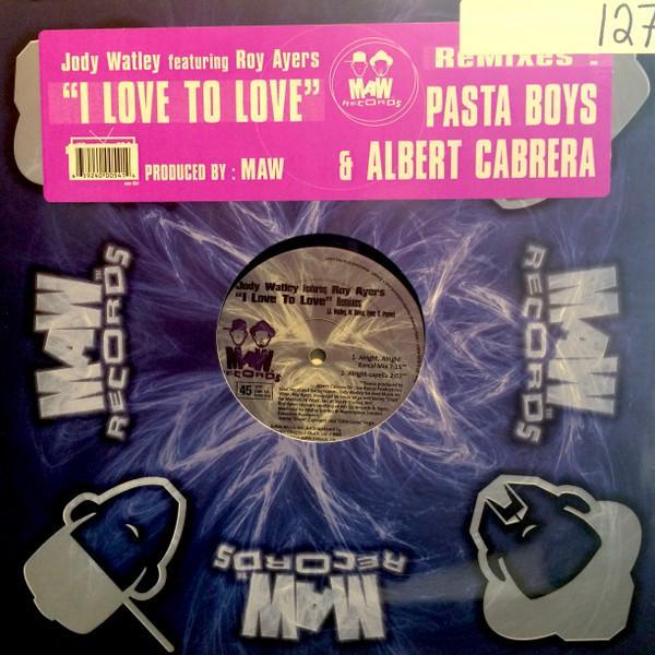 Jody Watley, Roy Ayers - I Love To Love (Remixes)