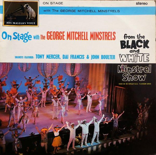 John Boulter, The George Mitchell Minstrels, Dai Francis, Tony Mercer - On Stage With The George Mitchell Minstrels