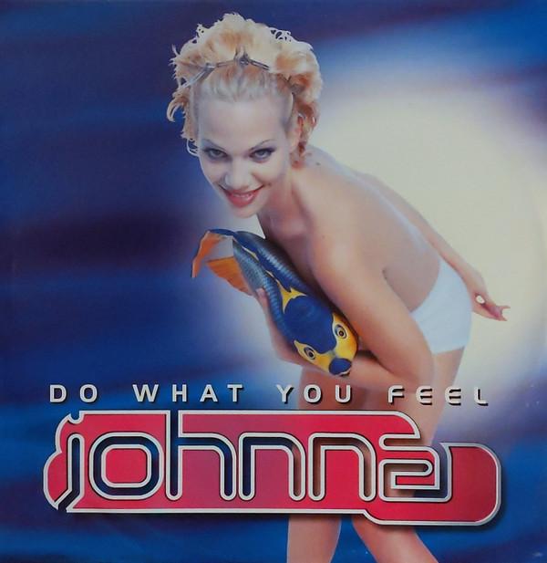 Johnna - Do What You Feel