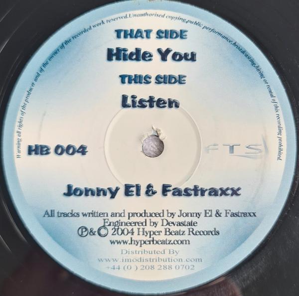 Jonny EL & Fastraxx - Hide You / Listen