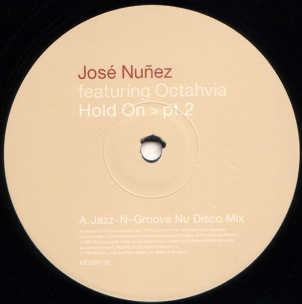 Jose Nuñez, Octavia Lambertis - Hold On > Pt.2