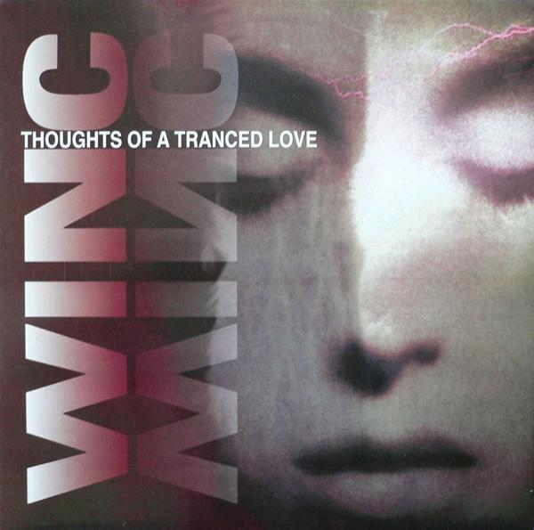 Josh Wink - Thoughts Of A Tranced Love
