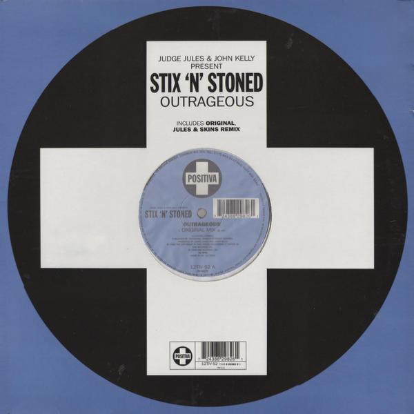 Judge Jules, Stix 'N' Stoned, John Kelly - Outrageous