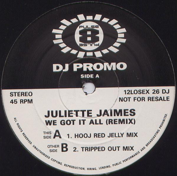 Juliette Jaimes - We Got It All (Remix)