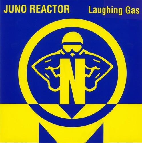 Juno Reactor - Laughing Gas