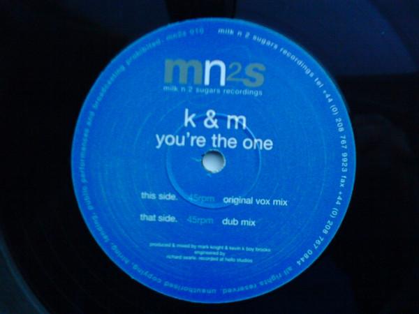 K & M - You're The One