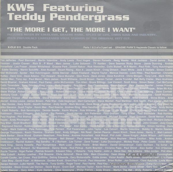 K.W.S., Teddy Pendergrass - The More I Get, The More I Want (Parts 1 & 2)