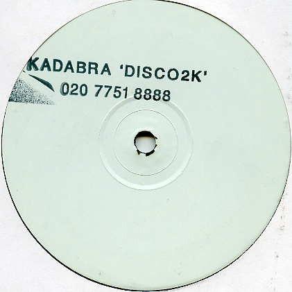 Kadabra - Disco2K