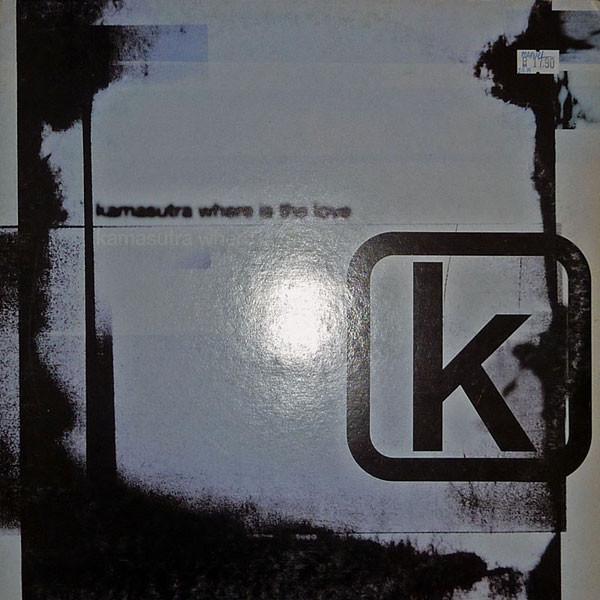 Kamasutra - Where Is The Love