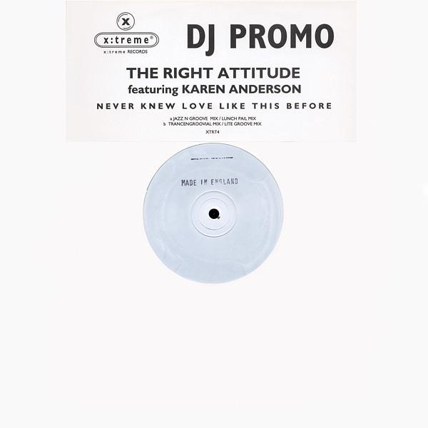 Karen Anderson, The Right Attitude - Never Knew Love Like This Before