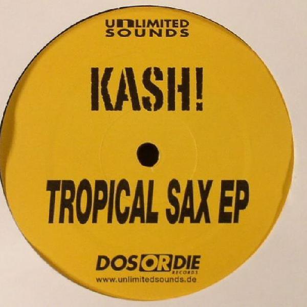 Kash - Tropical Sax EP