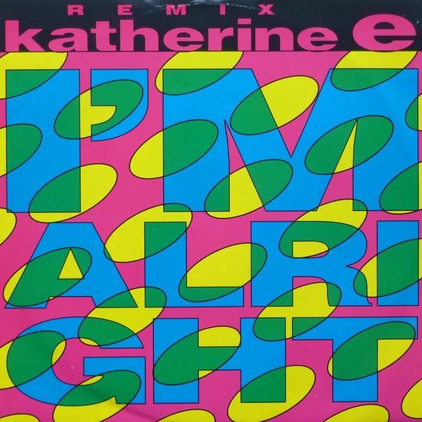 Katherine E - I'm Alright (Remix)