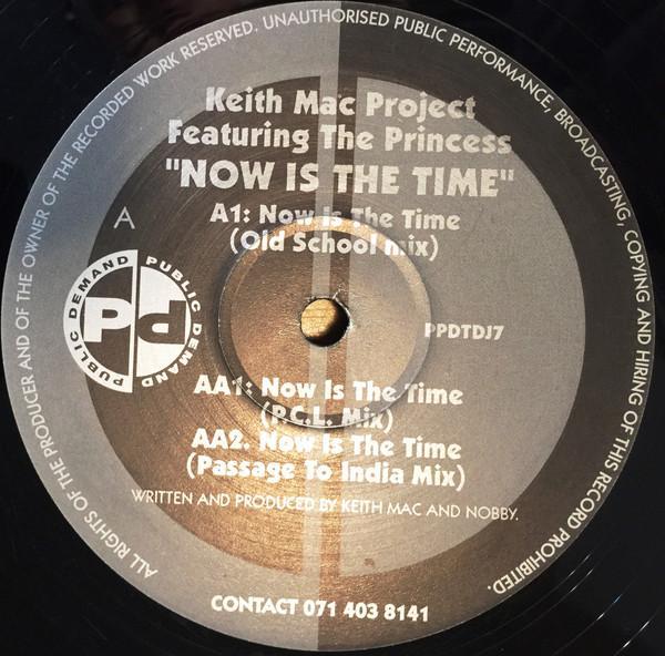 Keith Mac, The Princess - Now Is The Time