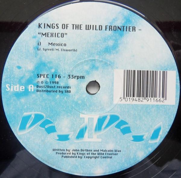 Kings Of The Wild Frontier - Mexico